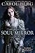 The Soul Mirror: A Novel of the Collegia Magica