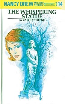Nancy Drew 14: The Whispering Statue by [Keene, Carolyn]
