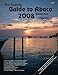 The Cruising Guide to Abaco, Bahamas: 2008 by 