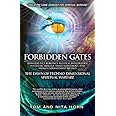 Forbidden Gates: How Genetics, Robotics, Artificial Intelligence, Synthetic Biology, Nanotechnology, & Human Enhancement Hera