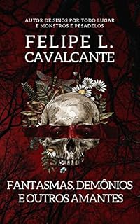 Livro Fantasmas, Demônios e Outros Amantes