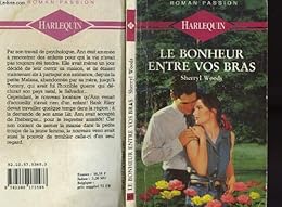 Le  bonheur entre vos bras