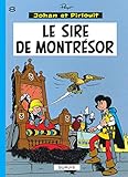 Johan et Pirlouit, tome 8 : Le Sire de Montrésor by