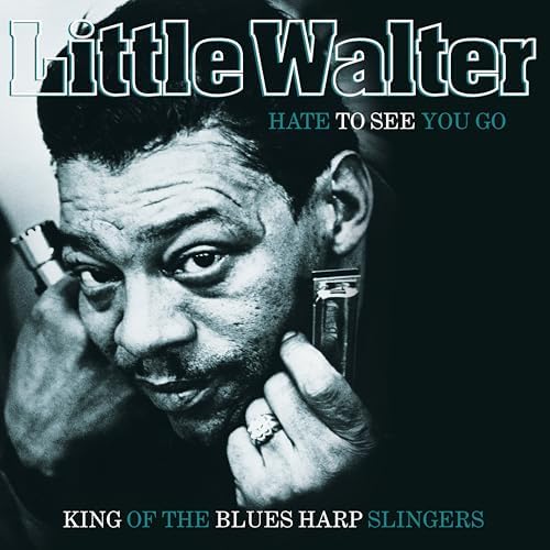 Little Walter - Hate to See You Go - Amazon.com Music