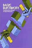 Basic Electricity (Dover Books on Electrical Engineering) Basic Electricity (Dover Books on Electrical Engineering)