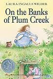 On the Banks of Plum Creek (Little House, No 4)