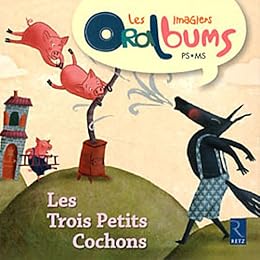 Les  trois petits cochons