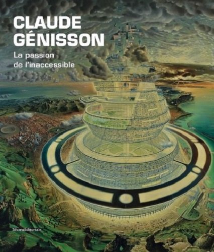 Claude Génisson: La passion de l'inaccessible (French Edition) by Collectif
