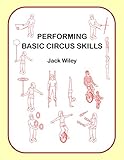 Performing Basic Circus Skills