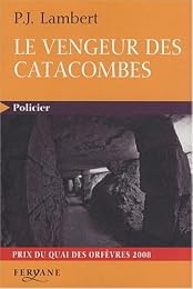 Le  vengeur des catacombes