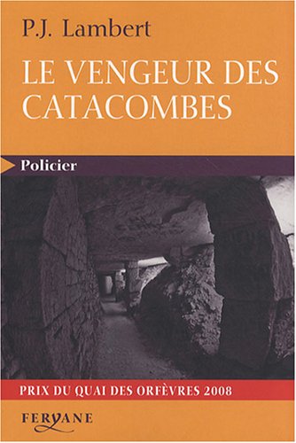 Le  vengeur des catacombes