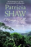 Front cover for the book Mango Hill by Patricia Shaw