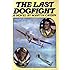 The Last Dogfight
