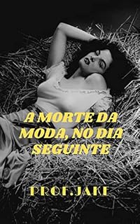 Livro A morte da moda no dia seguinte: Fashion Sourcebook
