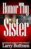 Honor Thy Sister (False Witness)