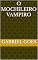 Livro O Mochileiro Vampiro (O Gabinete de Curiosidades Livro 1)