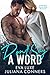 Don't Say a Word: A Bad Boy Secret Baby Romance