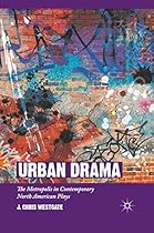 Early-Twentieth-Century Frontier Dramas on Broadway: Situating the Western Experience in Performing Arts (Palgrave Studies in Theatre and Performance History)