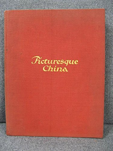Download Picturesque China, architecture and landscape;: A journey through twelve provinces,
