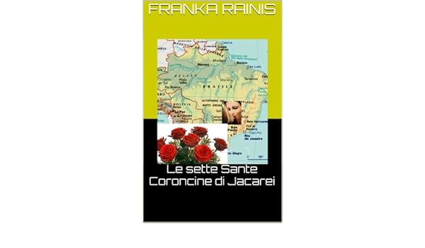 Le Sette Sante Coroncine Di Jacarei Italian Edition - 