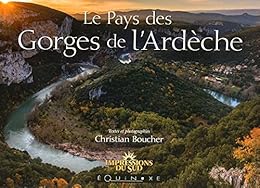 Le  pays des gorges de l'Ardèche