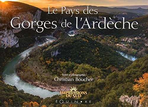 Le  pays des gorges de l'Ardèche
