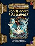 Dungeons & dragons. Les arcanes exhumés by 