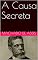 Livro A Causa Secreta