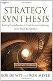 Image de Strategy Synthesis: Resolving Strategy Paradoxes To Create Competitive Advantage