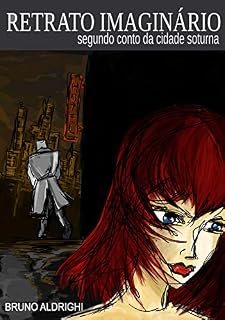Livro Retrato Imaginário: Segundo Conto da Cidade Soturna