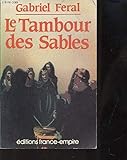 Le tambour des sables (French Edition) by