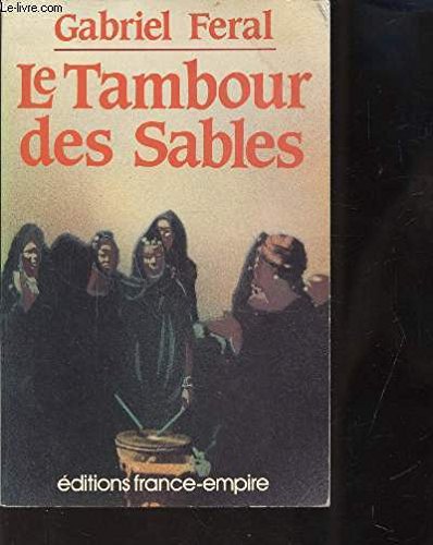 Le tambour des sables (French Edition) by Gabriel Féral (Paperback)
