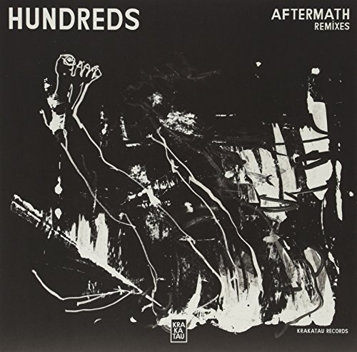 Hundreds - Aftermath Remixes - Zortam Music