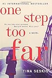 One Step Too Far: A Novel