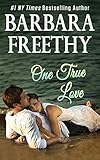 One True Love - Barbara Freethy