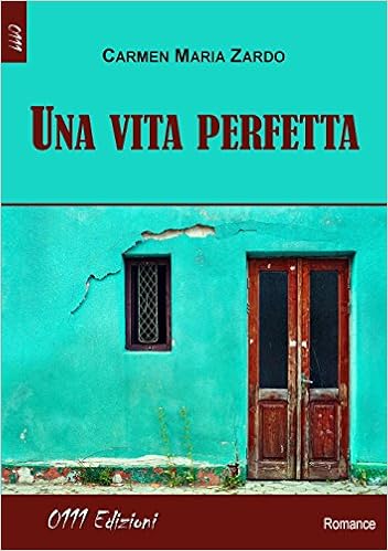 Carmen Maria Zardo - Una vita perfetta (2015)
