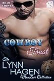 Cowboy Trust [Bear County 7] (Siren Publishing The Lynn Hagen ManLove Collection) (Bear County series)