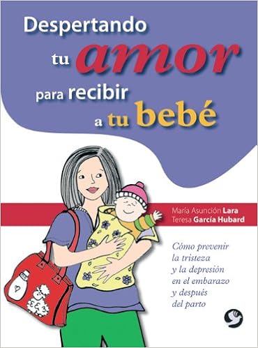 Despertando Tu Amor Para Recibir A Tu Bebé Cómo Prevenir La