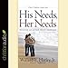 His Needs, Her Needs: Building an Affair-Proof Marriage
