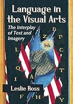 Language in the Visual Arts: The Interplay of Text and Imagery
