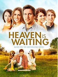 Heaven Is Waiting