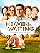 Heaven Is Waiting