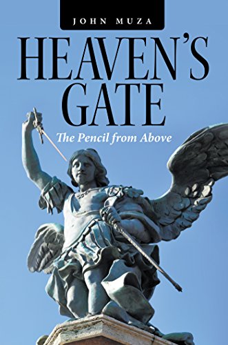 Heavens Gate: The Pencil from Above