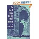 The Rise of Islam and the Bengal Frontier, 1204-1760 (Comparative Studies on Muslim Societies)