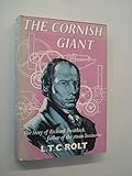 Front cover for the book The Cornish Giant : the Story of Richard Trevithick, Father of the Steam Locomotive by L. T. C. Rolt