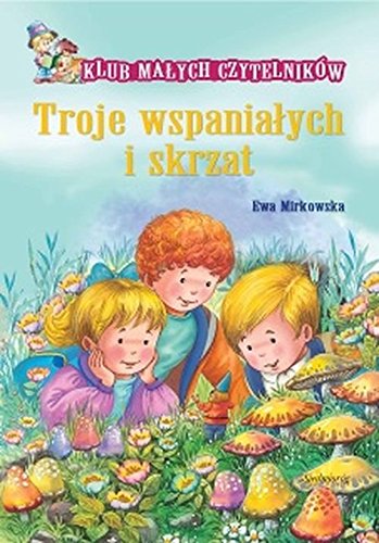 Troje wspanialych i skrzat