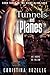 Tunnels and Planes: An Urban Post-Apocalyptic Thriller (The Night Blind Saga Book 3)