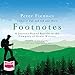 Footnotes: A Journey Round Britain in the Company of Great Writers by Peter Fiennes, Whole Story Audiobooks