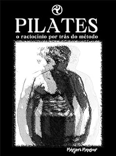 Livro Pilates o raciocínio por trás do método
