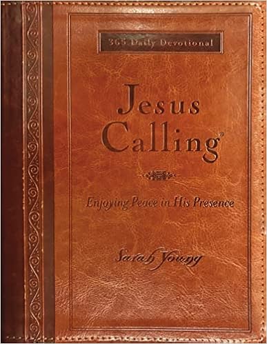 Jesus Calling Large Text Brown Leathersoft With Full Scriptures Enjoying Peace In His Presence A 365 Day Devotional Sarah Young Amazon Com Books Jesus Calling Large Text Brown Leathersoft With Full Scriptures Enjoying Peace In His Presence A 365 Day Devotional Sarah Young Amazon Com Books